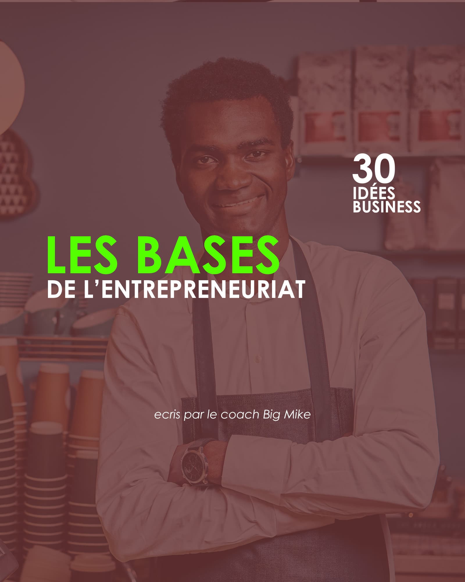 Les bases de l'entrepreneuriat